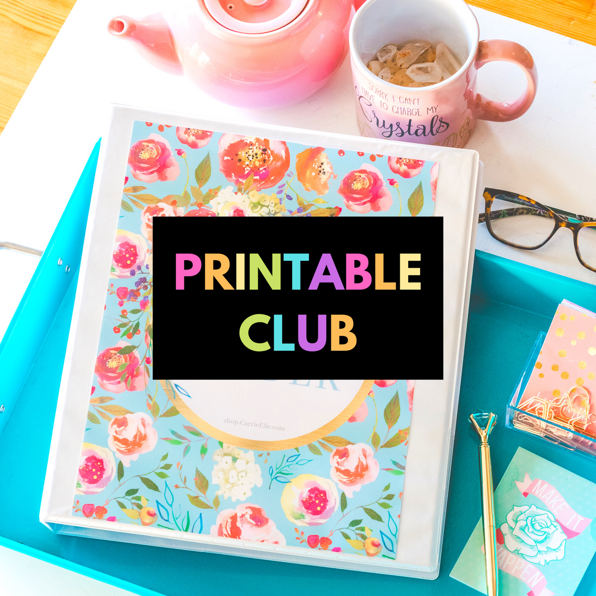 Printable Club – Carrie Elle
